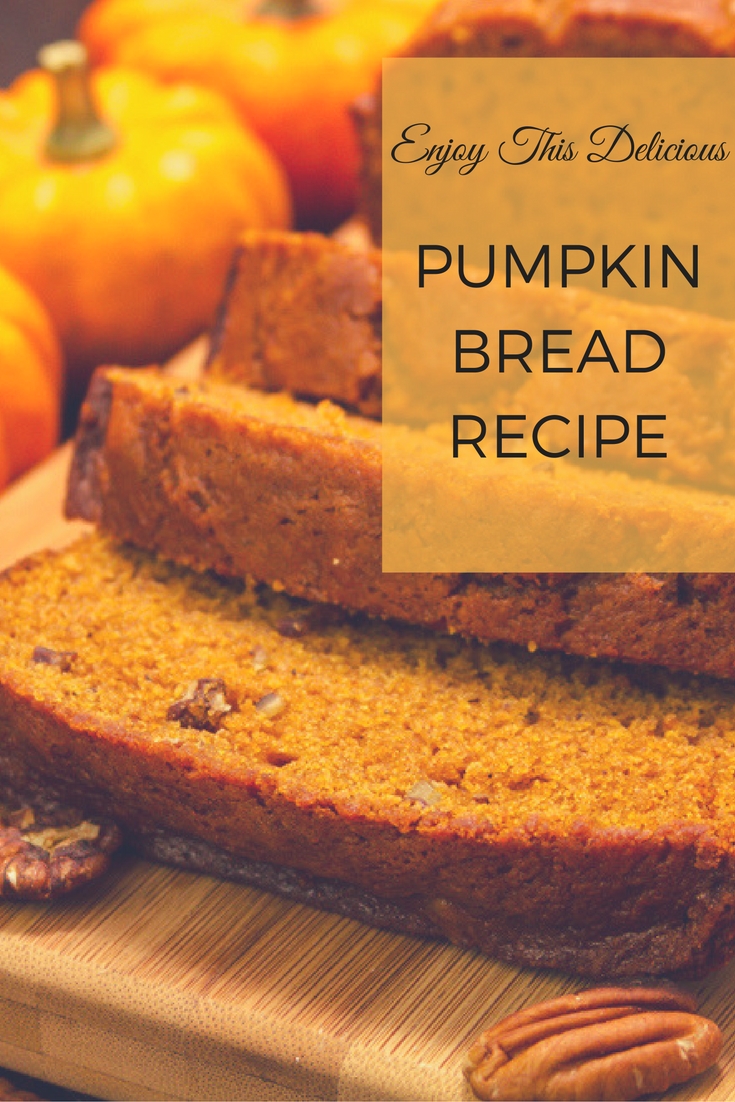 Pumpkin Bread Recipe