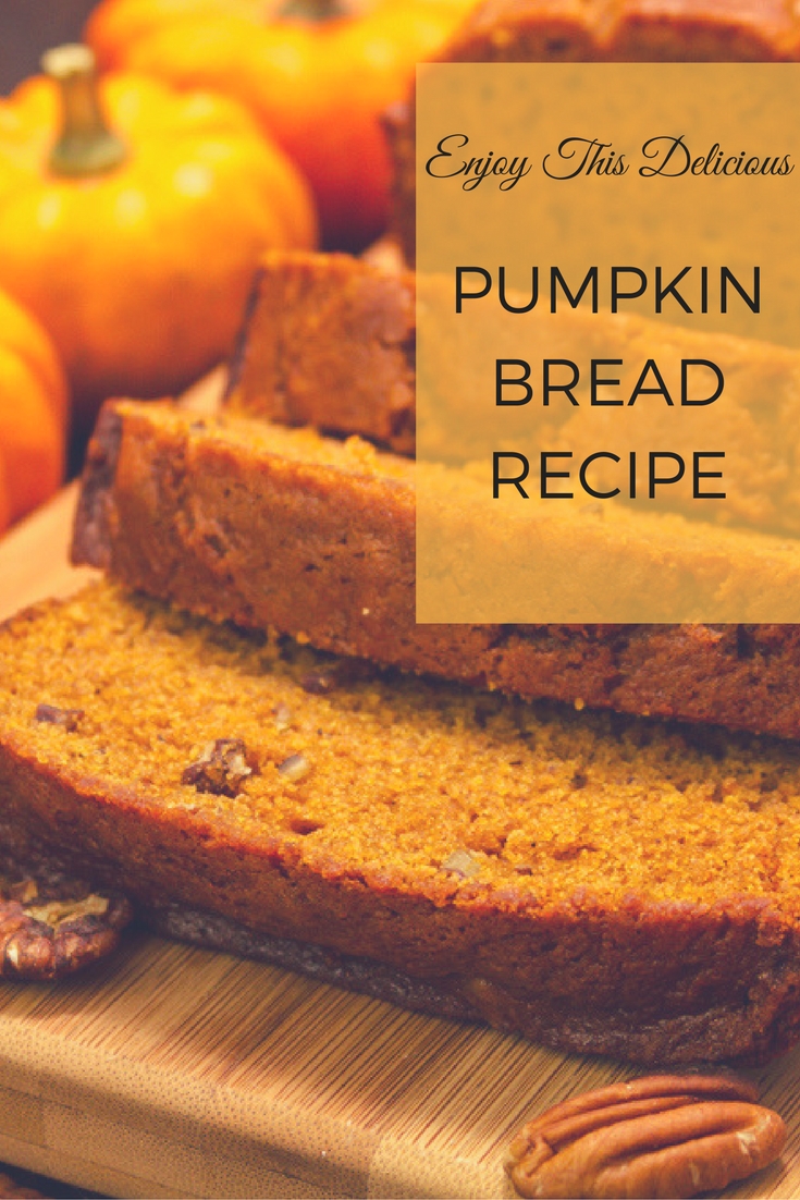 Pumpkin Bread Recipe